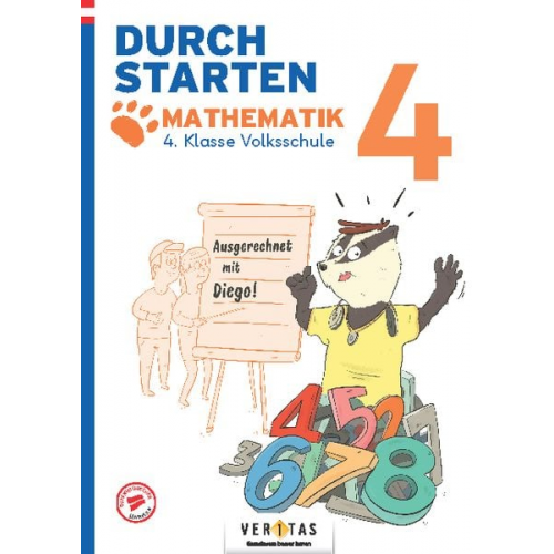 Melanie Rohrhofer - Durchstarten Volksschule 4. Klasse. Ausgerechnet mit Diego! Mathematik - Übungsbuch