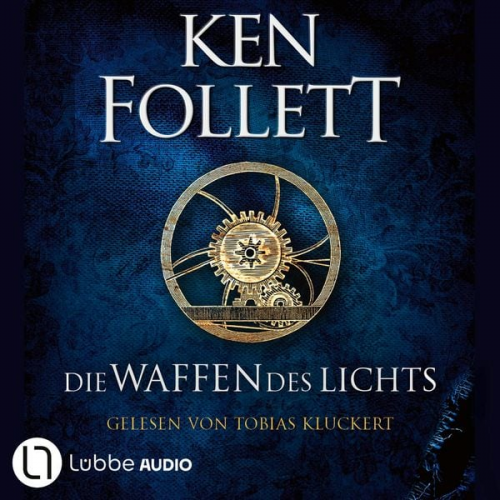 Ken Follett - Die Waffen des Lichts