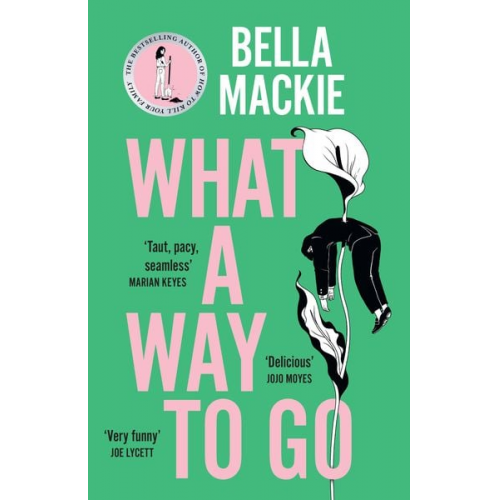 Bella Mackie - What A Way To Go