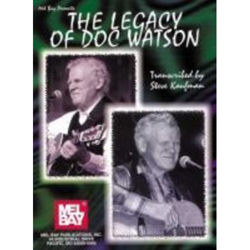 Steve Kaufman - The Legacy of Doc Watson