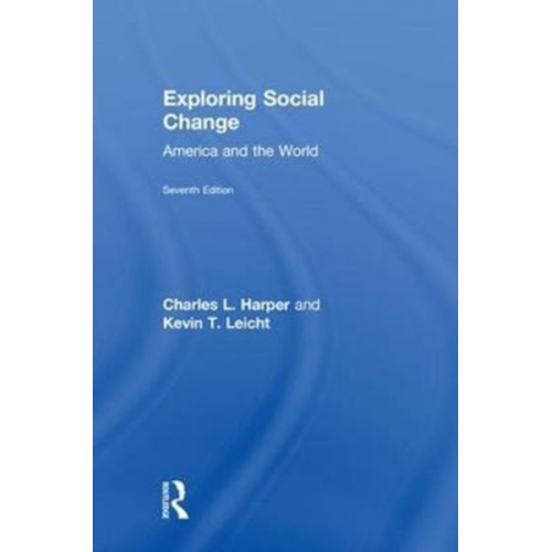 Jr. Harper Charles L. Kevin T. Leicht - Harper, C: Exploring Social Change