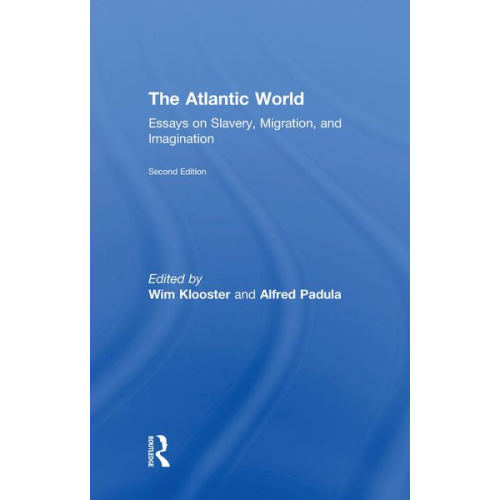 Willem (Clark University  Usa) Padula  A. Klooster - The Atlantic World