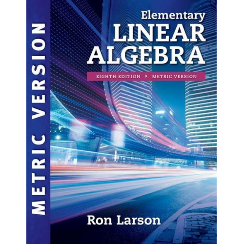 Ron Larson - Elementary Linear Algebra, International Metric Edition