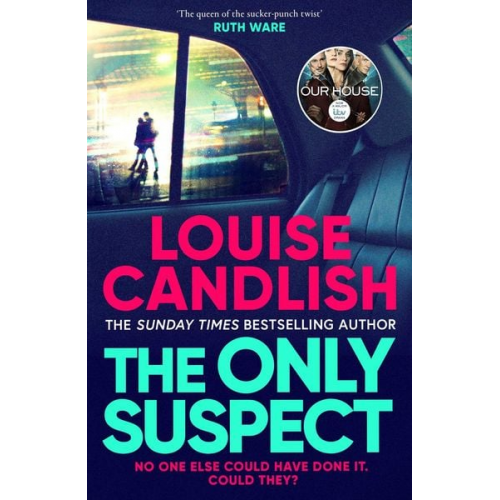 Louise Candlish - The Only Suspect