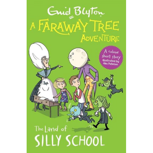 Enid Blyton - A Faraway Tree Adventure: The Land of Silly School