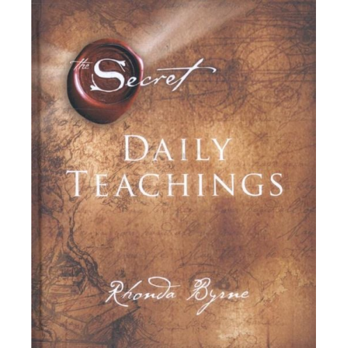 Rhonda Byrne - The Secret - Daily Teachings