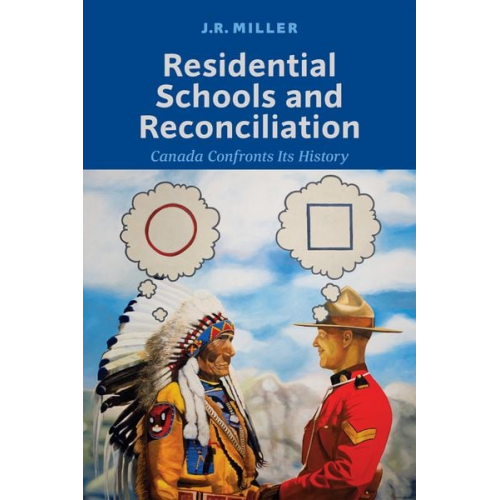 J. R. Miller - Residential Schools and Reconciliation