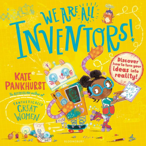 Kate Pankhurst - We Are All Inventors!