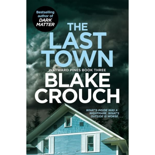 Blake Crouch - The Last Town