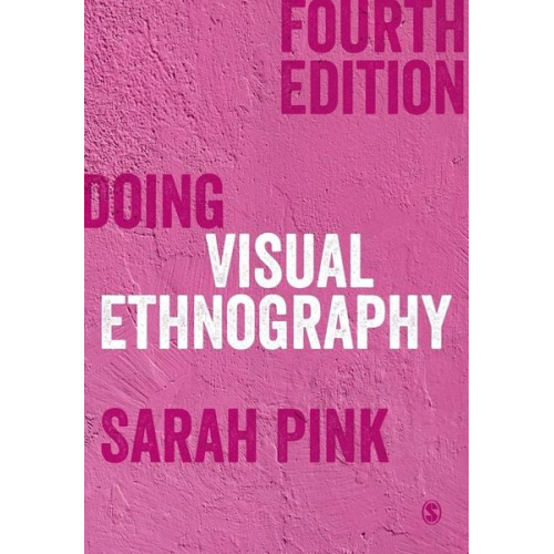 Sarah Pink - Doing Visual Ethnography