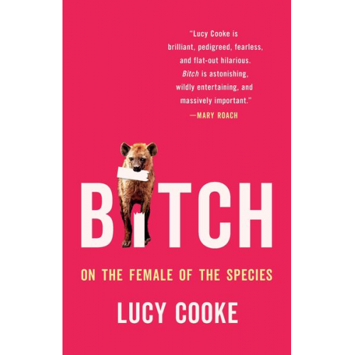 Lucy Cooke - Bitch