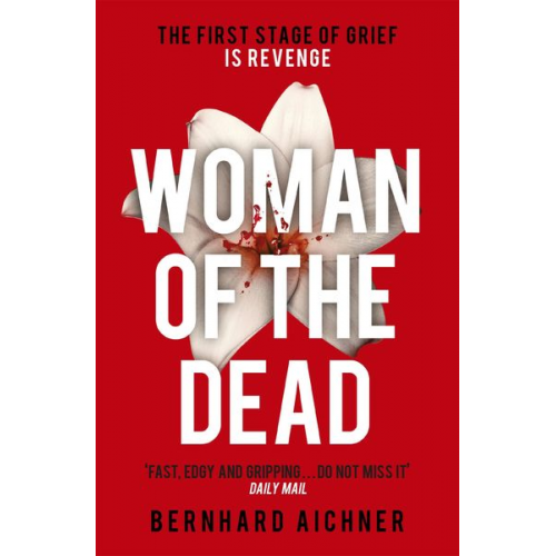 Bernhard Aichner - Woman of the Dead