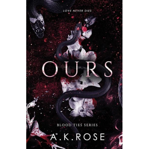 A. K. Rose Atlas Rose - Ours