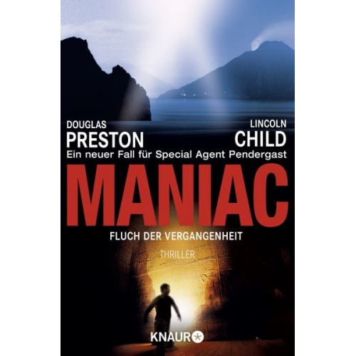 Lincoln Child Douglas Preston - Maniac - Fluch der Vergangenheit / Pendergast Bd.7