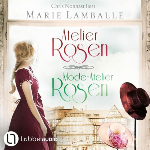 Marie Lamballe - Die komplette Atelier Rosen-Saga. Atelier Rosen / Mode-Atelier Rosen, Band 1-2