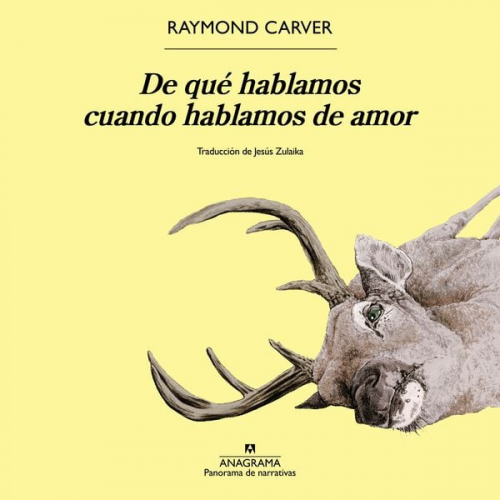 Raymond Carver - De qué hablamos cuando hablamos de amor