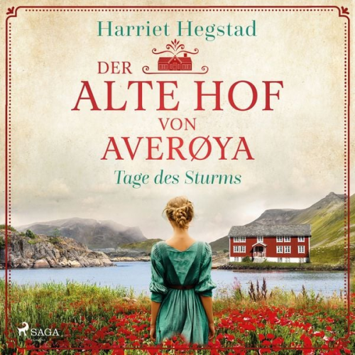 Harriet Hegstad - Der alte Hof von Averøya – Tage des Sturms (Band 4)