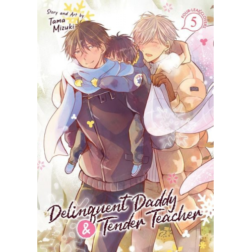 Tama Mizuki - Delinquent Daddy and Tender Teacher Vol. 5: Four-Leaf Clovers