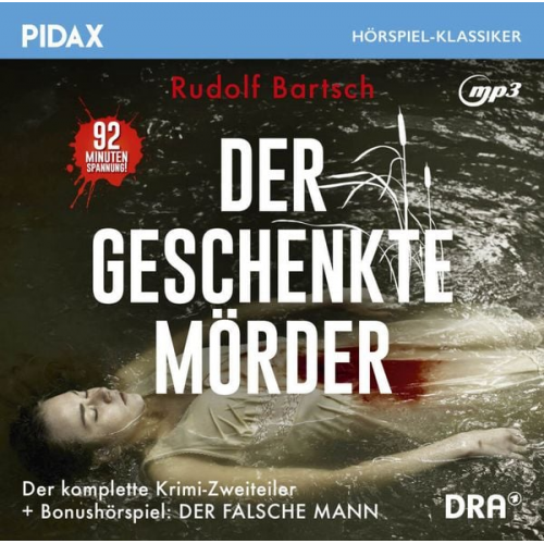 Rudolf Bartsch - Der geschenkte Mörder, 1 Audio-CD