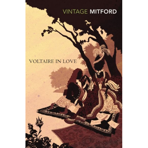 Nancy Mitford - Voltaire in Love