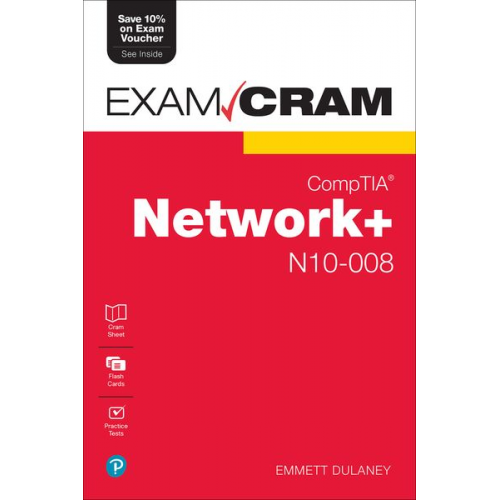 Emmett Dulaney - CompTIA Network+ N10-008 Exam Cram