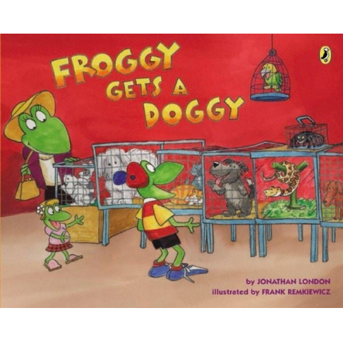 Jonathan London - Froggy Gets a Doggy