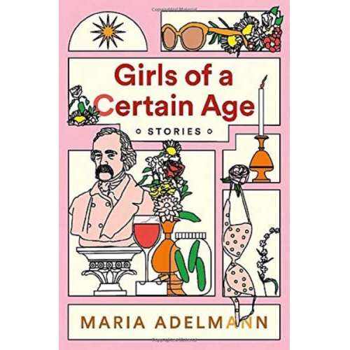 Maria Adelmann - Girls of a Certain Age