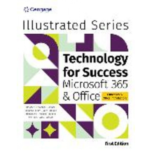 David Beskeen Jennifer Campbell Carol Cram Lynn Wermers Rob Wilson - Technology for Success and Illustrated Series Collection, Microsoft 365 & Office