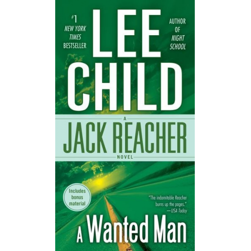 Lee Child - A Wanted Man (with Bonus Short Story Not a Drill): A Jack Reacher Novel