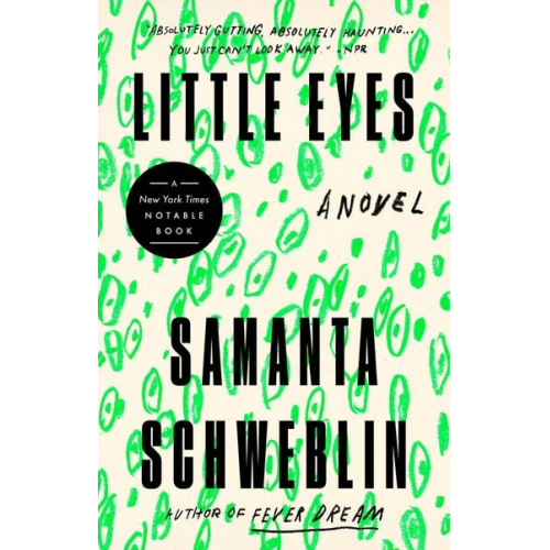 Samanta Schweblin - Little Eyes