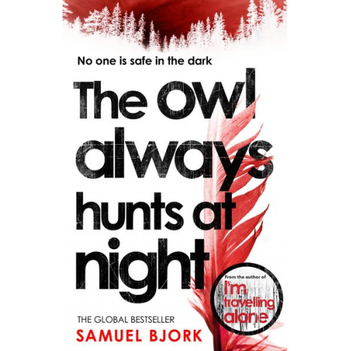 Samuel Bjork - The Owl Always Hunts at Night