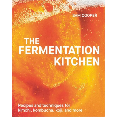 Sam Cooper - The Fermentation Kitchen