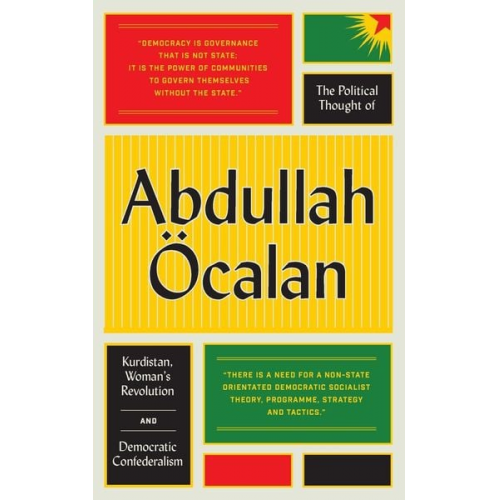 Abdullah Öcalan - The Political Thought of Abdullah Öcalan