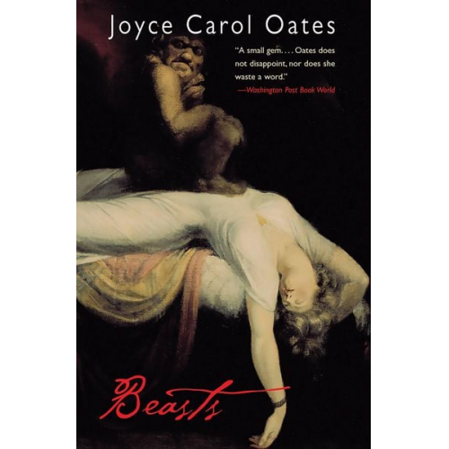 Joyce Carol Oates - Beasts