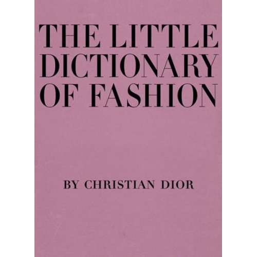 Christian Dior - The Little Dictionary of Fashion