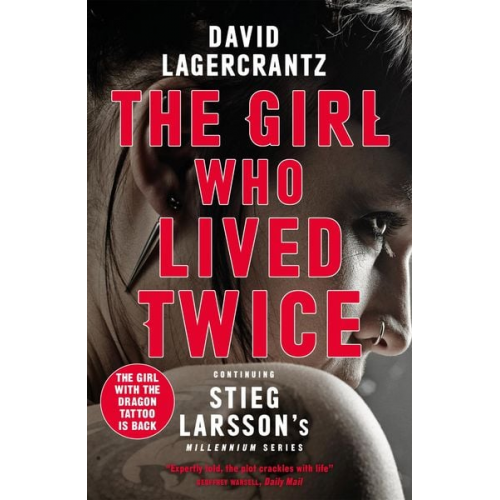 David Lagercrantz - The Girl Who Lived Twice