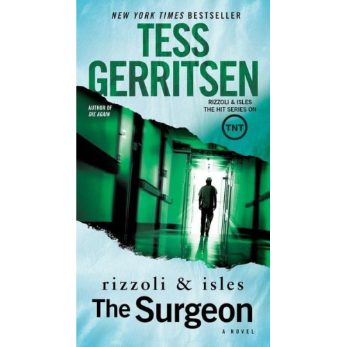 Tess Gerritsen - The Surgeon: A Rizzoli & Isles Novel