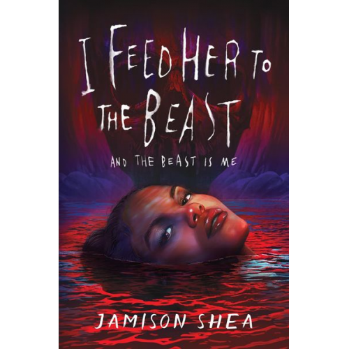 Jamison Shea - I Feed Her to the Beast and the Beast Is Me