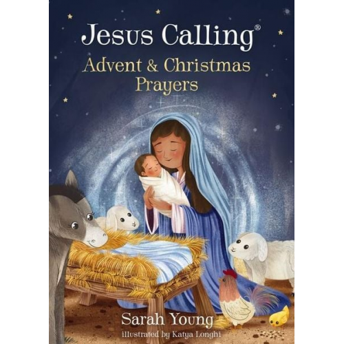 Sarah Young - Jesus Calling Advent and Christmas Prayers