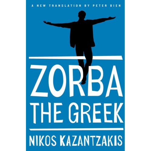 Nikos Kazantzakis - Zorba the Greek