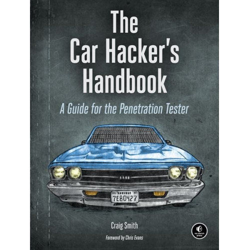 Craig Smith - The Car Hacker's Handbook