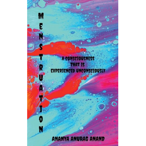 Ananya Anurag Anand - Menstruation