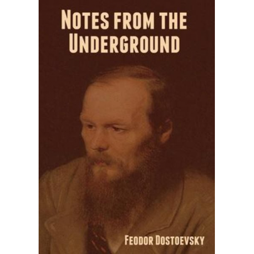 Fyodor M. Dostoevsky - Notes from the Underground