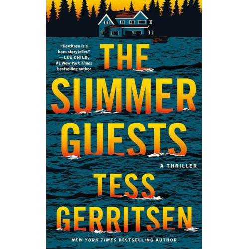 Tess Gerritsen - The Summer Guests