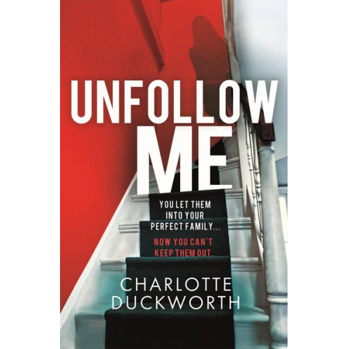 Charlotte Duckworth - Unfollow Me