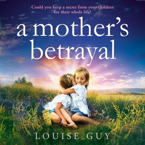 Louise Guy - Mother's Betrayal