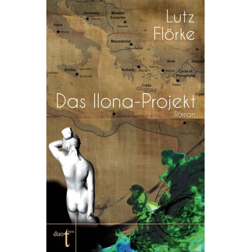 Lutz Flörke - Das Ilona-Projekt