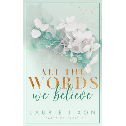 Laurie Jixon - All the words we believe - Hearts of Paris