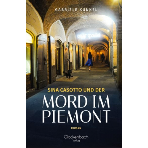 Gabriele Kunkel - Sina Casotto und der Mord im Piemont