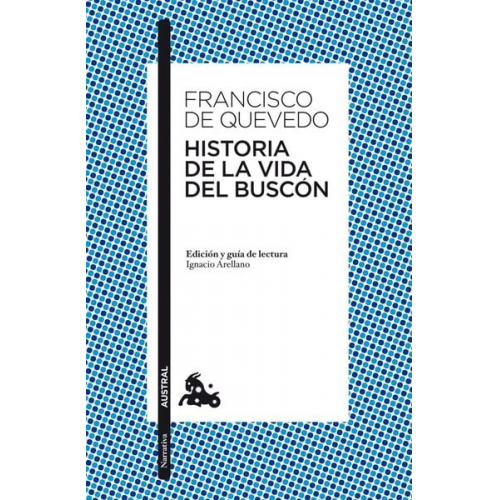 Francisco de Quevedo y. Villegas - Historia De La Vida Del Bus..Nê300*11*au